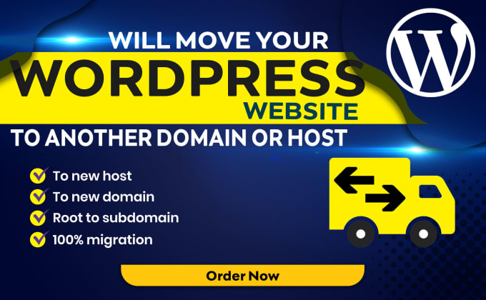 move your wordpress website to another domain or  host