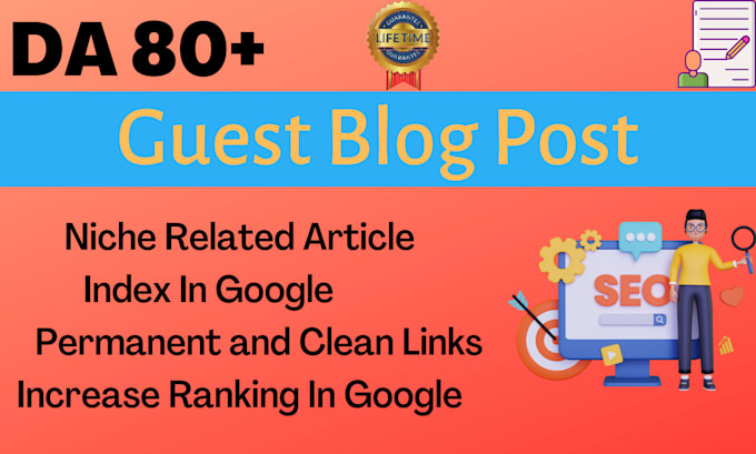 do high da guest posting da 80 permanent SEO dofollow backlinks
