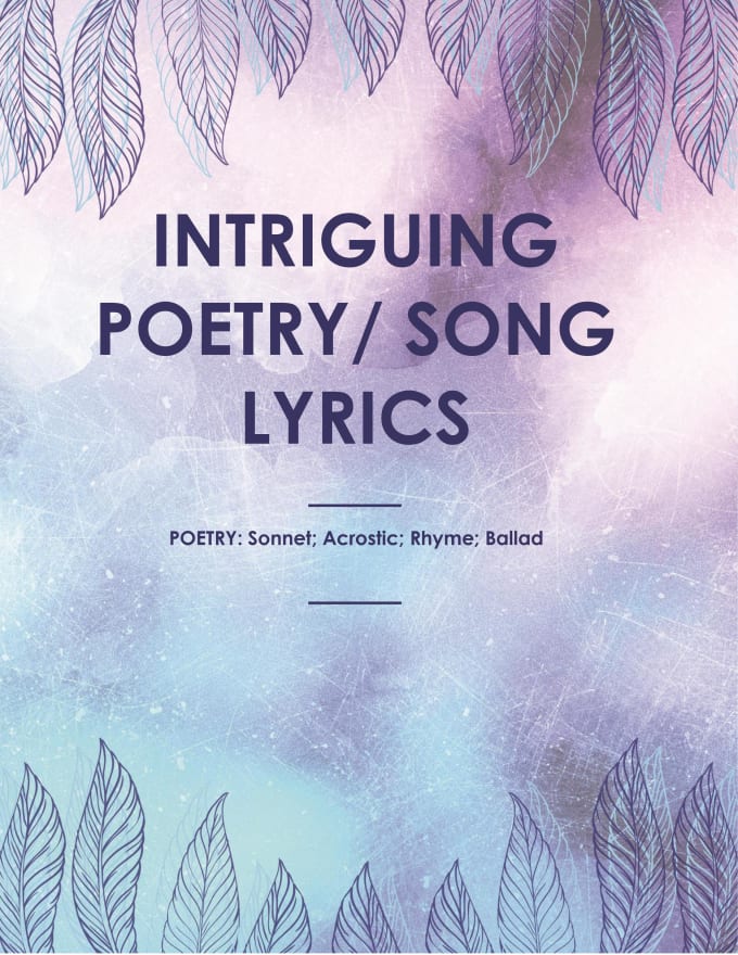 Write an intriguing poetry or song lyrics for any of your needs by ...