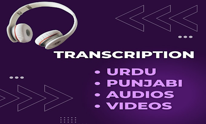 do transcription of urdu and punjabi audio or video