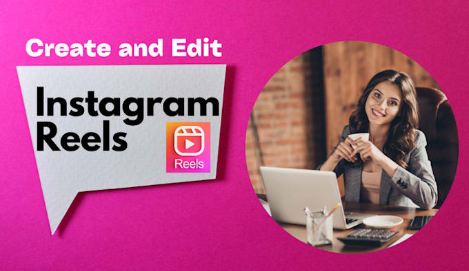 create and edit instagram reels