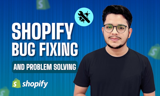 be your expert shopify developer for custom fixes