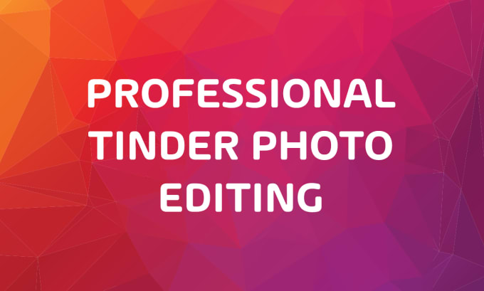 Improve Your Tinder Profile With Photo Editing And Selection By Artshayan Fiverr 1963