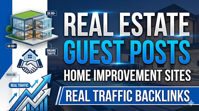 publish home improvement guest posts on real traffic and authority sites