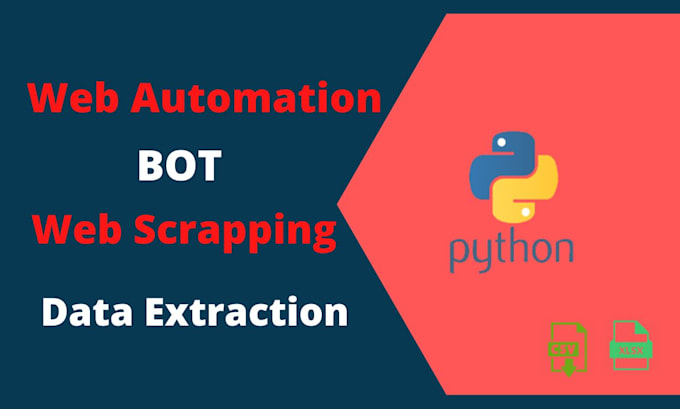 do web scrapping, web automation, bot