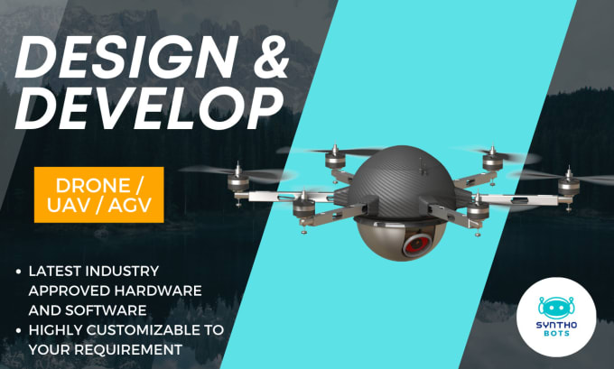 design and build customized drone, uav, agv project
