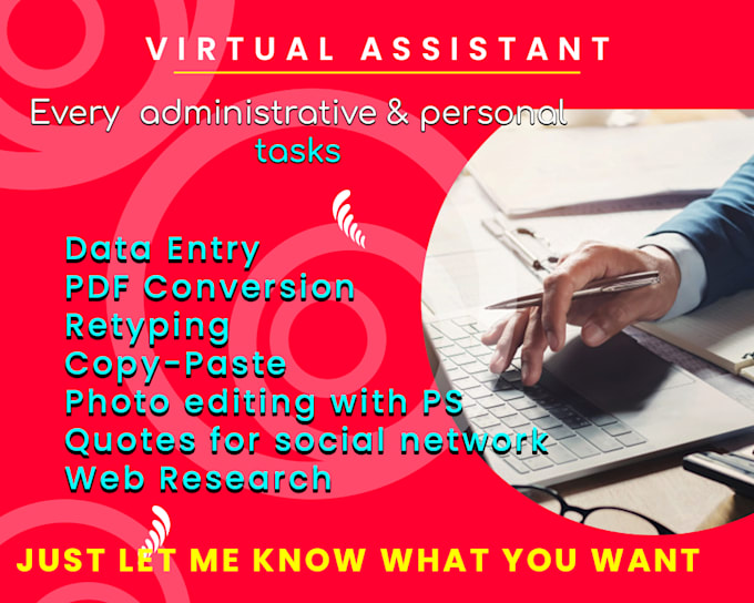 be your personal and administrative assistant