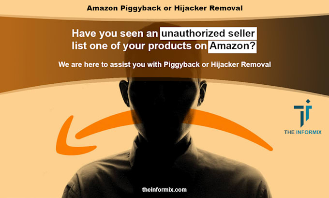 remove amazon piggybacking seller or hijacker from listing