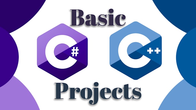 Do basic programming projects in c sharp and c plus plus by King_mihai ...