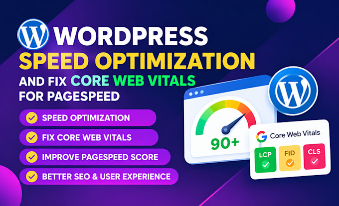do wordpress speed optimization and fix core web vitals for pagespeed