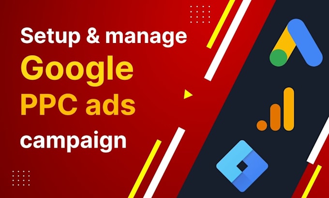 setup manage and optimize google PPC ads campaign