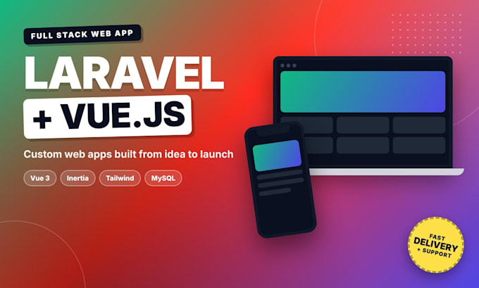 develop a custom laravel and vue js full stack web application