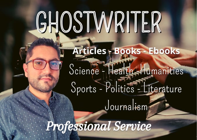 I will ghostwrite sophisticated research articles, books and ebooks