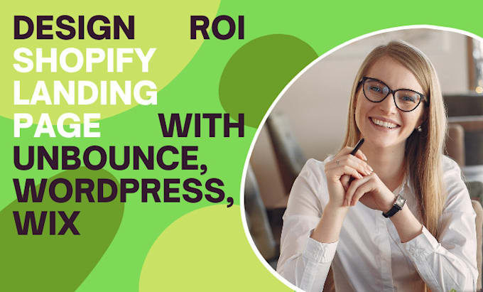 design ROI shopify landing page with unbounce, wordpress, wix