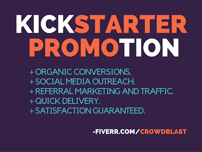 Blast your kickstarter campaign by Crowdblast Fiverr