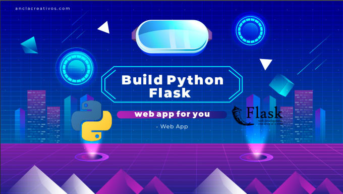 Build python flask web app for you by Anclacreativos | Fiverr