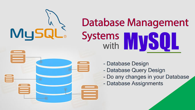 Database design, modifications with mysql by Singhesoft | Fiverr