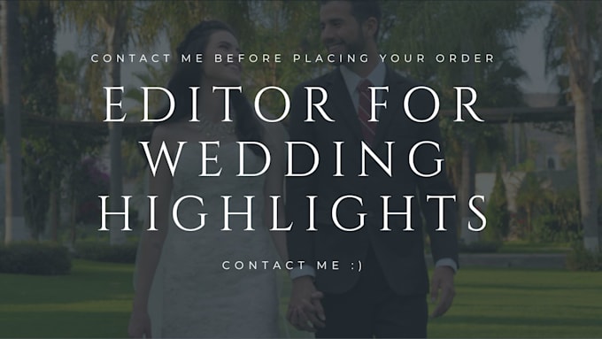 do cinematic wedding video highlights