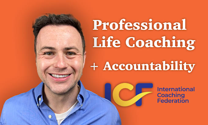 be your life coach and accountability coach