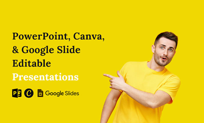 edit or design custom presentation powerpoint, google slides, etc