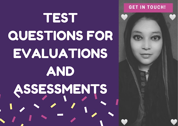 make test questions for assessments, evaluations, or examinations