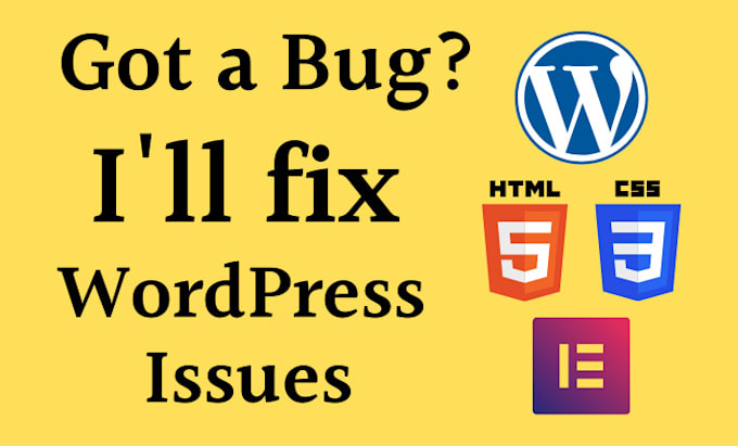 fix wordpress errors, issues, bug fixes,  elementor fix