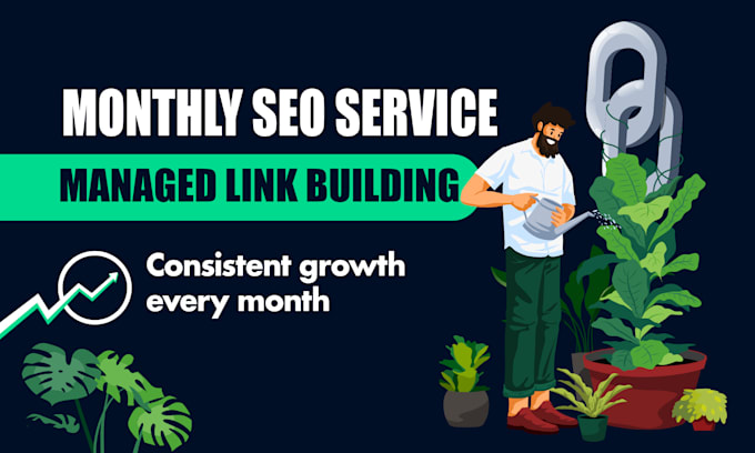 managed link building monthly SEO backlinks service