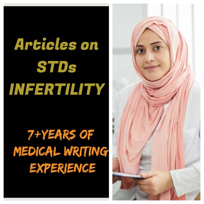 write medical articles on infertility and stds