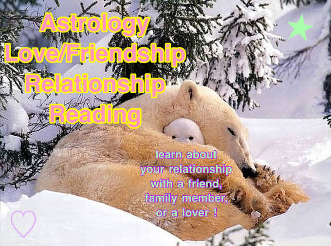 Give you an astrology love or friendship reading by ...