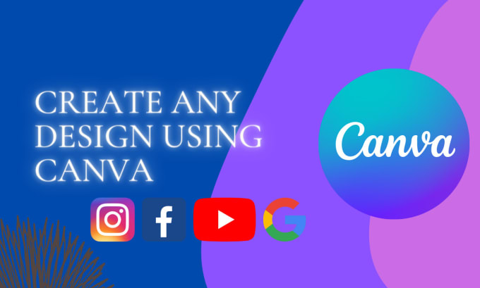 Create a perfect eye catching design or post using canva by ...