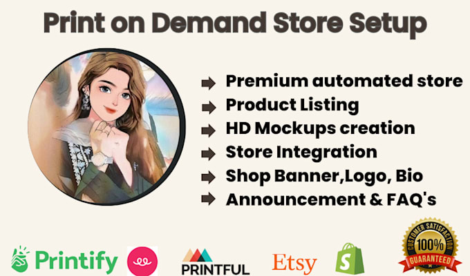 Setup etsy or shopify print on demand store with printful or printify ...