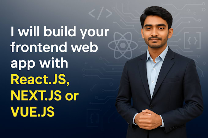 develop your reactjs or vuejs frontend website