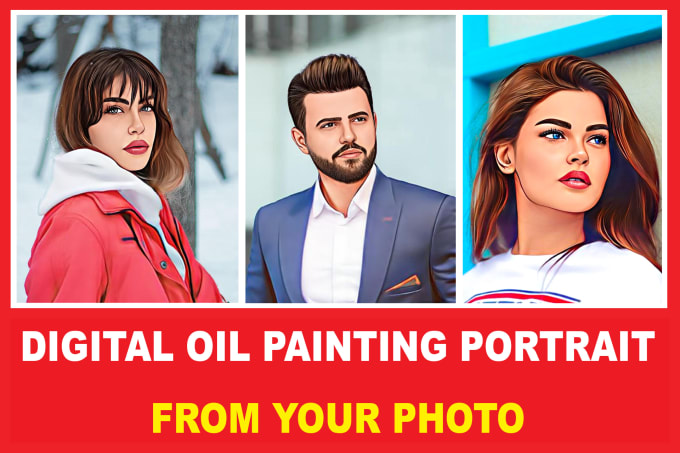 Draw digital oil painting art turn your photo into digital art in oil
