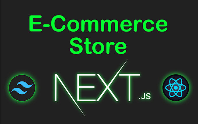 develop a react ecommerce store in nextjs and tailwindcss