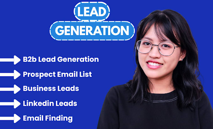 Do b2b lead generation and build a verified b2b prospect email list by ...