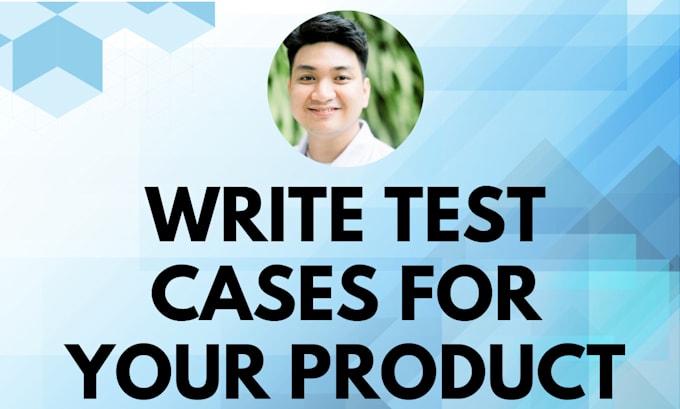 write test cases for your product
