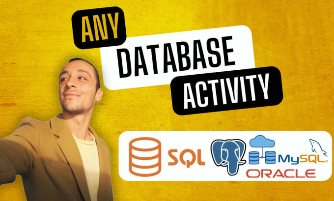 Perform any sql database activity by Kristianbuddy | Fiverr