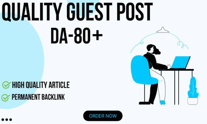 publish high da guest post,guest post,SEO friendly blog post
