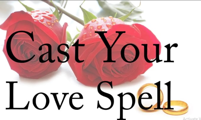 Love spells cast emotional love spells life partner relationship spells by Kingboron | Fiverr