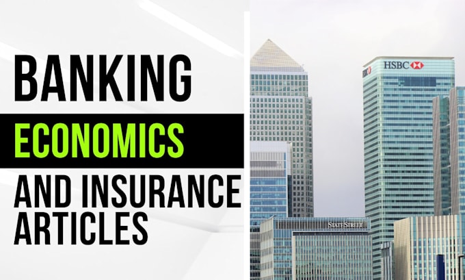 write quality banking, insurance and economics articles