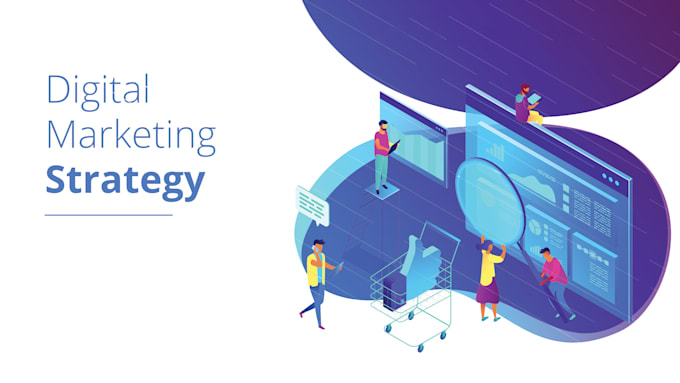create digital marketing strategy that works