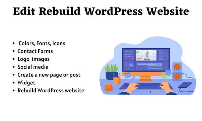 edit, rebuild, or modify your wordpress website