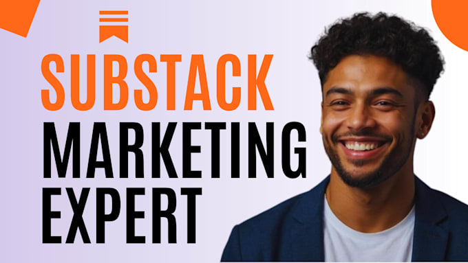 setup substack account, design substack newsletter, manage substack post