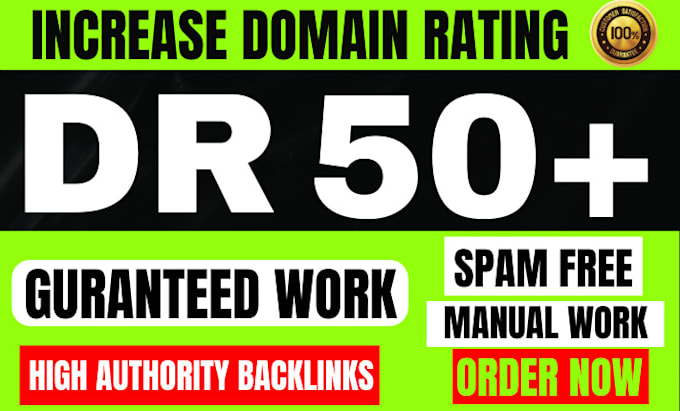 increase ahref dr domain rating 50 plus any point