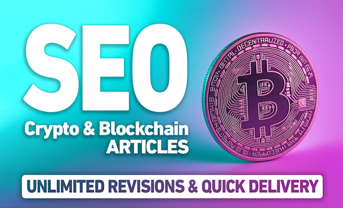 write SEO articles on nfts, crypto and blockchain for your website