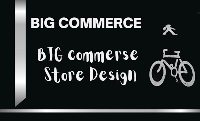 bigcommerce store, bigcommerce, bigcommerce website, woocommerce store