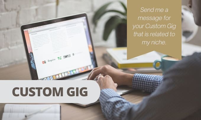 do a custom gig