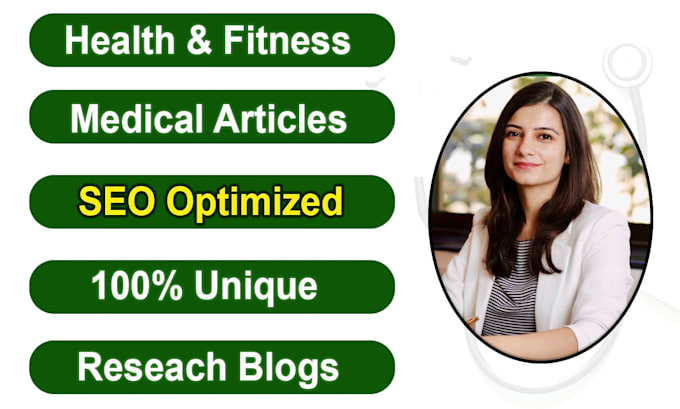 Write seo optimized medical, health articles and blogs by ...