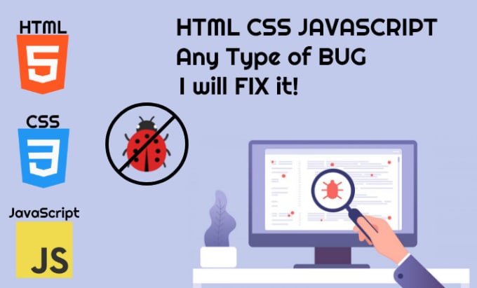 Fix html css javascript bugs for your website only in 1 day by ...