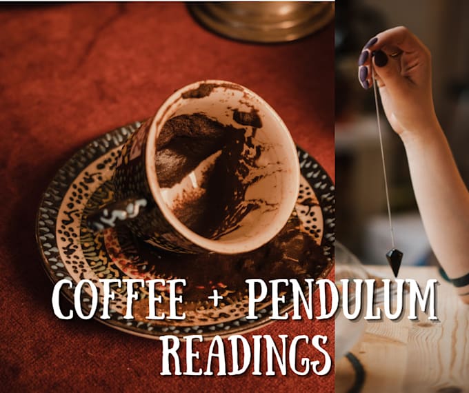 provide an accurate coffee and pendulum reading